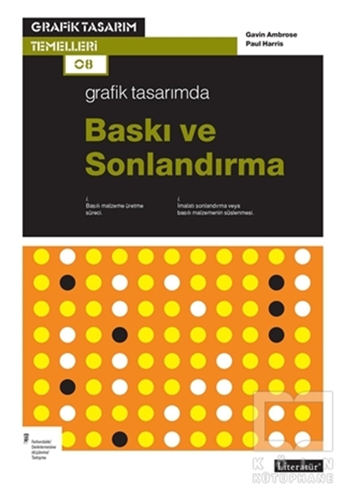 Gavin AmbroseWeb Geliştirme ve TasarımGrafik Tasarımda Baskı ve Sonlardırma