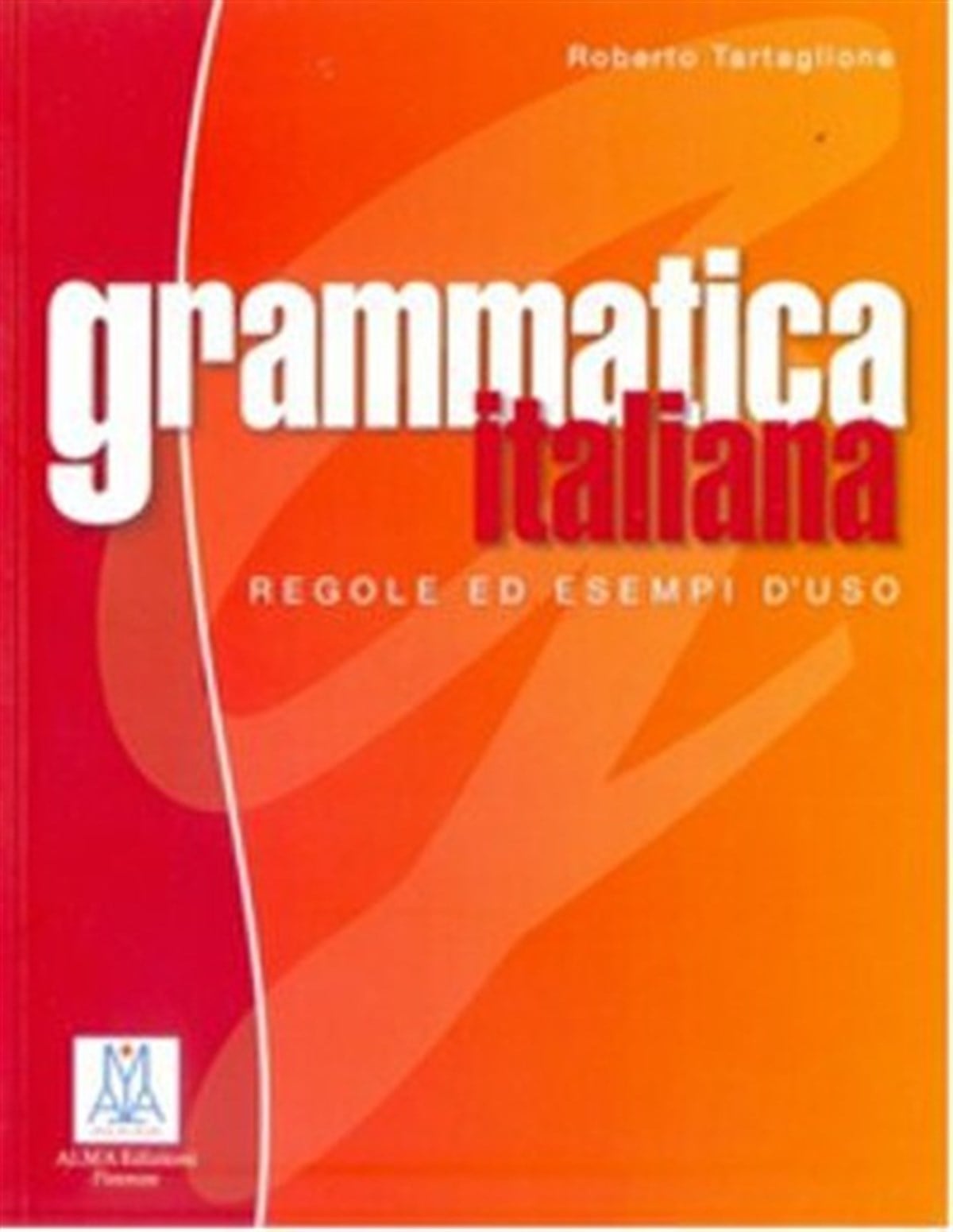 Roberto TartaglioneExam BooksGrammatica Italiana