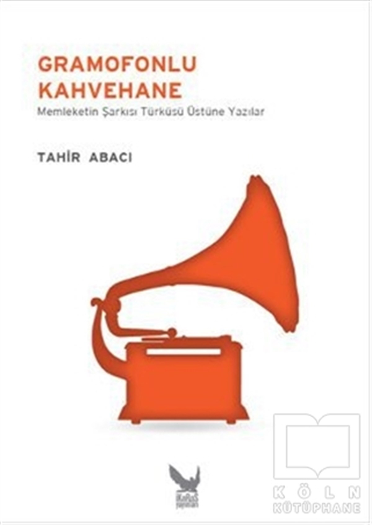 Tahir AbacıDiğerGramofonlu Kahvehane