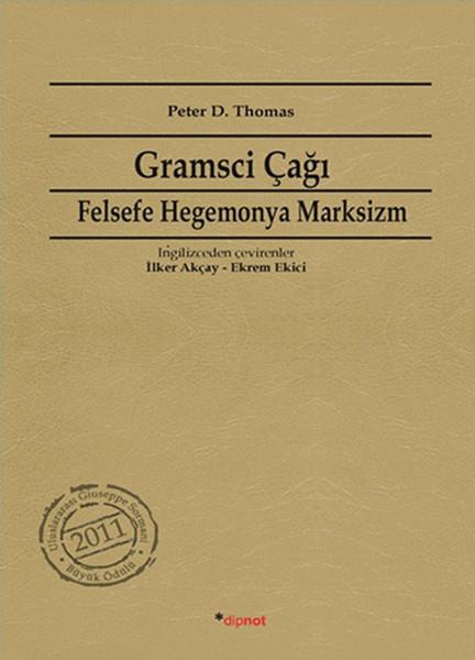 Ekrem EkiciFelsefe BilimiGramsci Çağı