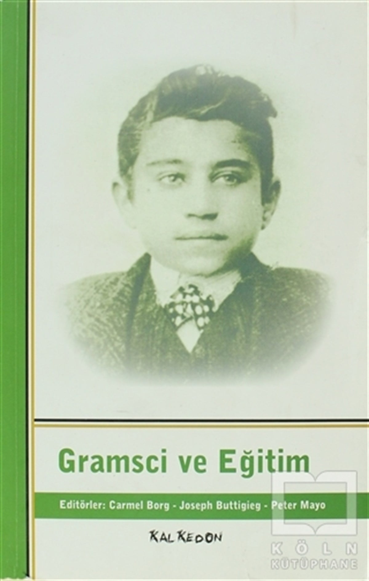 Carmel BorgDiğerGramsci ve Eğitim