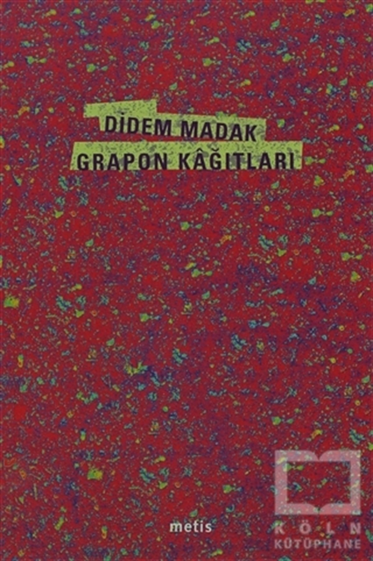 Didem MadakŞiirGrapon Kağıtları