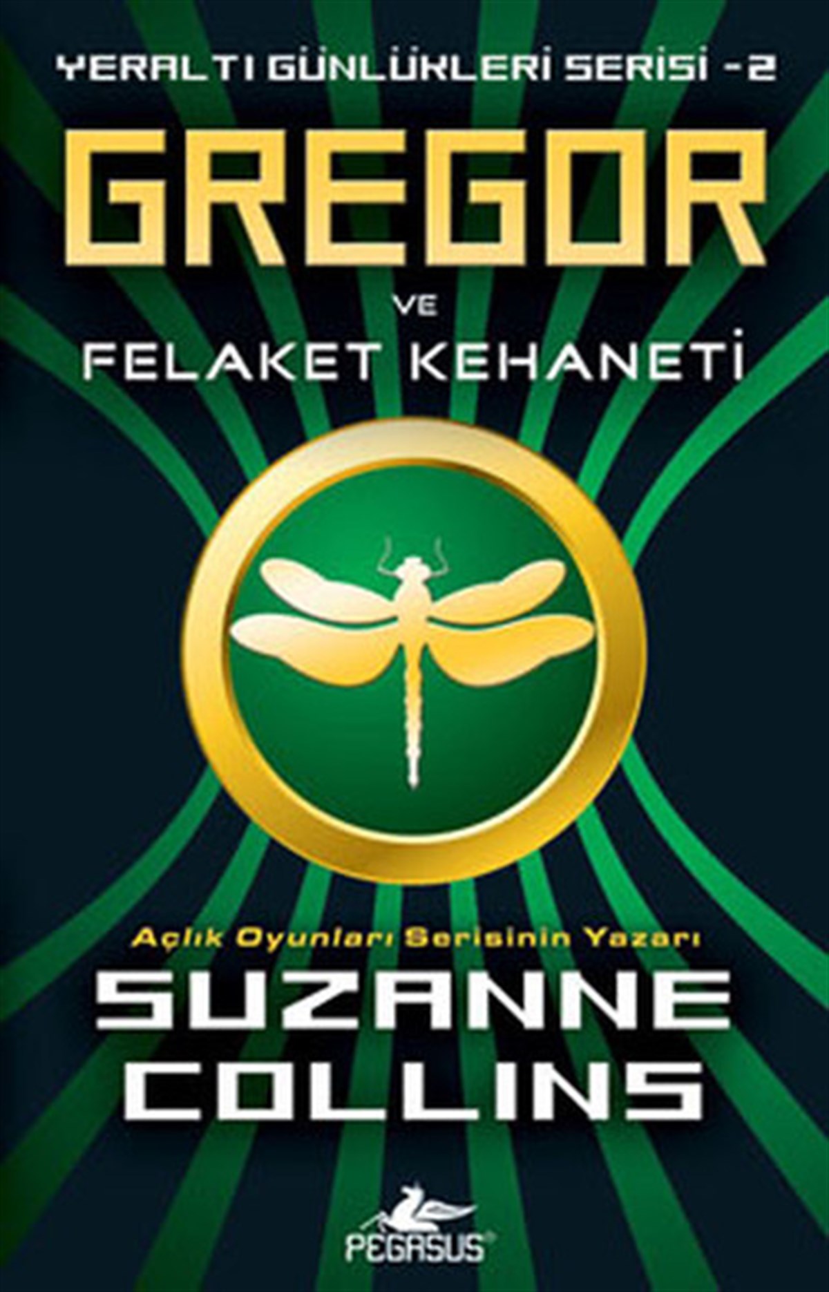 Suzanne CollinsFantastik Kitaplar & Fantastik RomanlarGregor ve Felaket Kehaneti - Yeraltı Günlükleri Serisi 2.Kitap