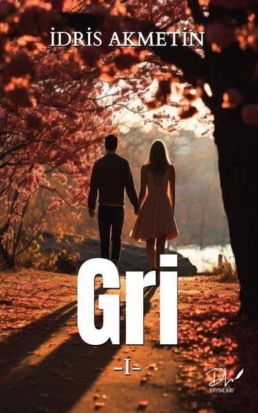 İdris AkmetinTürkiye RomanGri 1