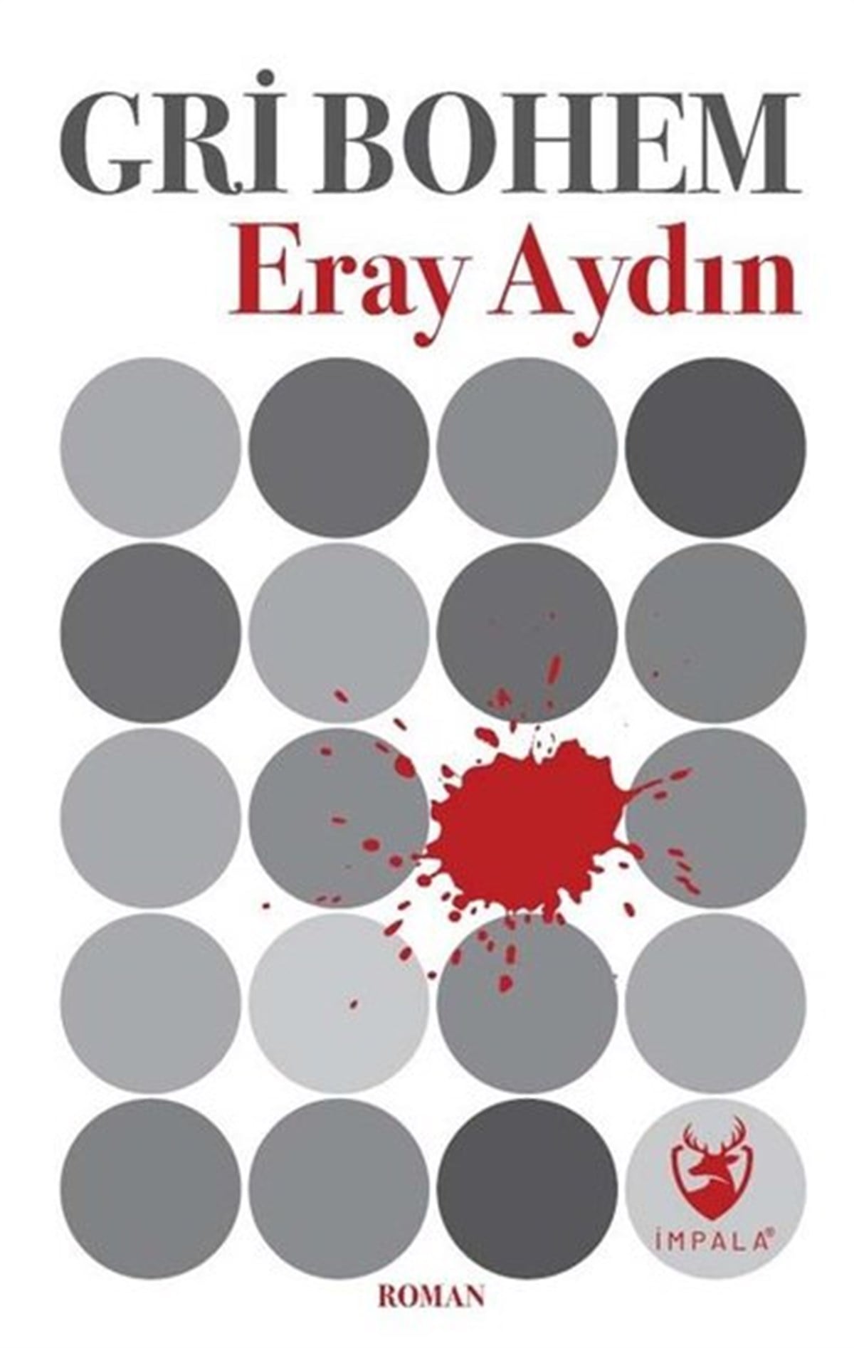 Eray AydınTürkiye RomanGri Bohem