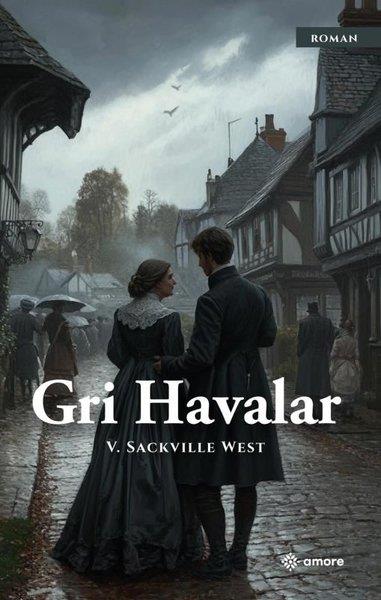 V. Sackville WestDünya RomanGri Havalar