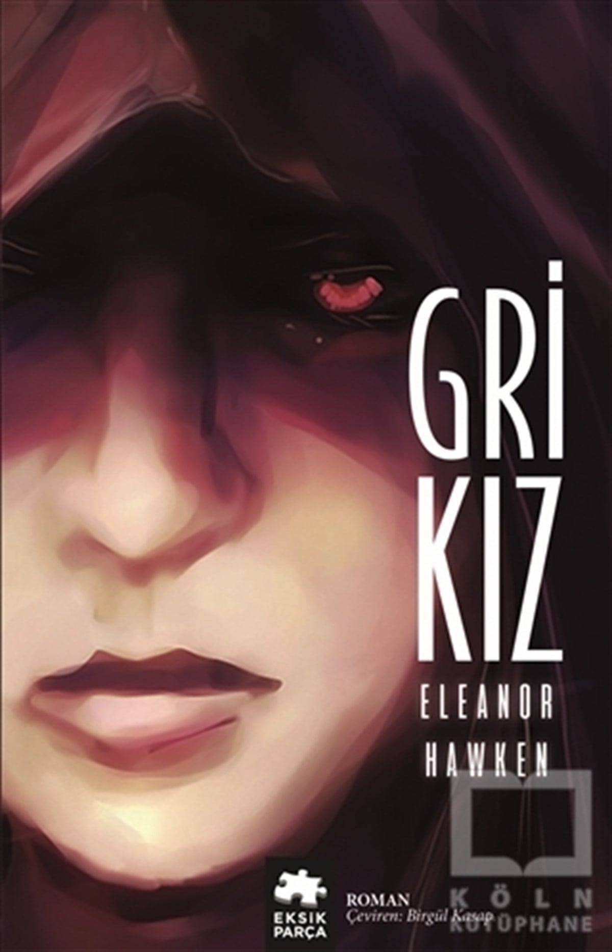 Eleanor HawkenRomanGri Kız