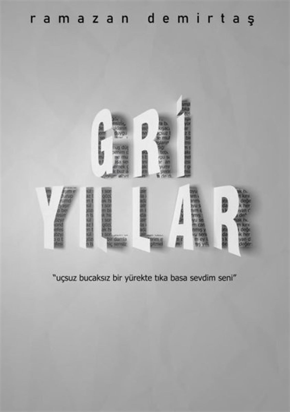Ramazan DemirtaşTürk ŞiiriGri Yıllar