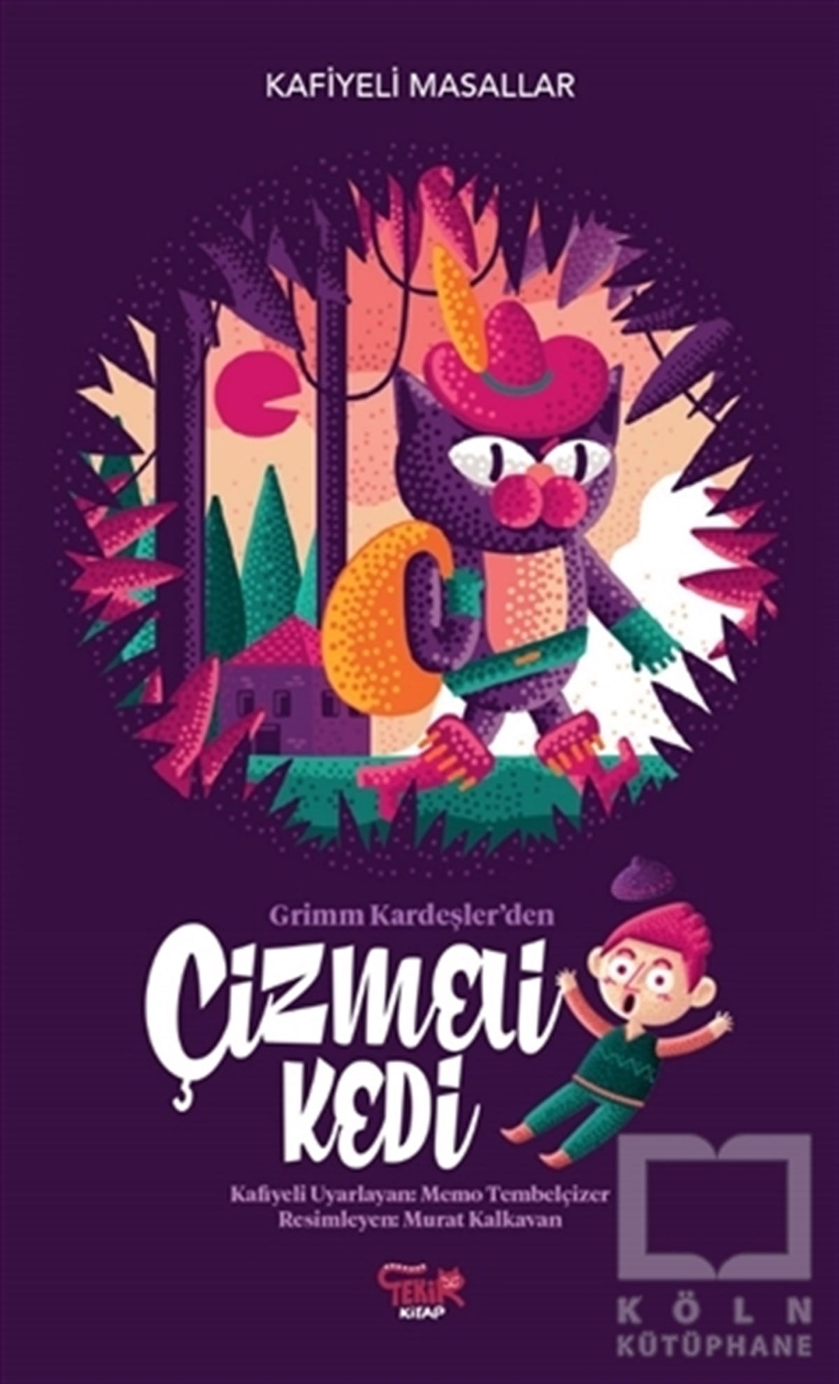 Memo TembelçizerÇocuk Şiir KitaplarıGrimm Kardeşler'den Çizmeli Kedi