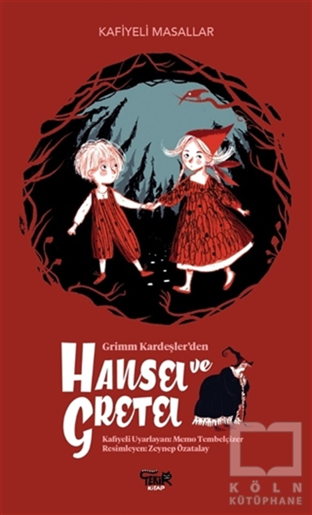 Memo TembelçizerÇocuk Şiir KitaplarıGrimm Kardeşler'den Hansel ve Gretel