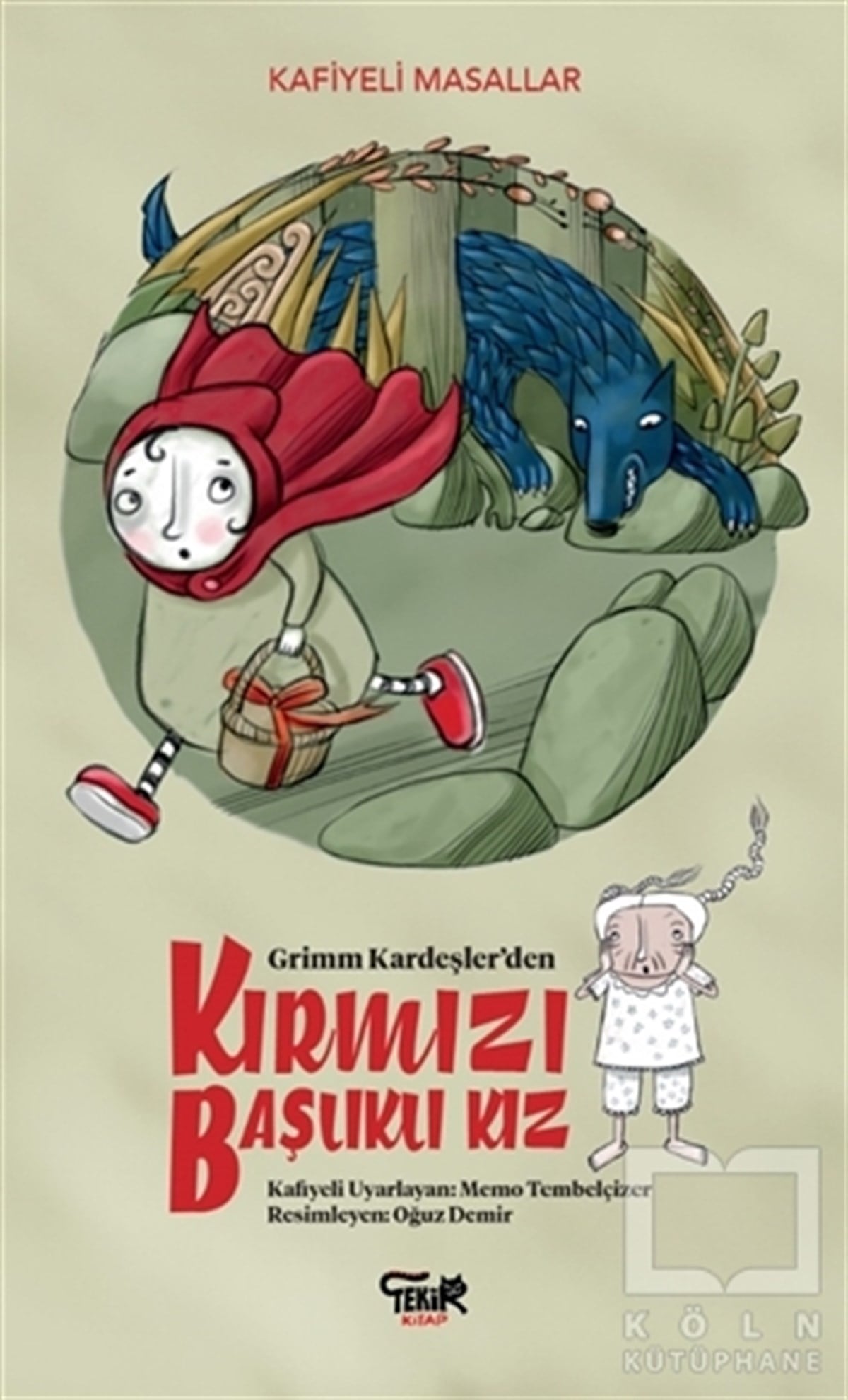 Memo TembelçizerÇocuk Şiir KitaplarıGrimm Kardeşler'den Kırmızı Başlıklı Kız