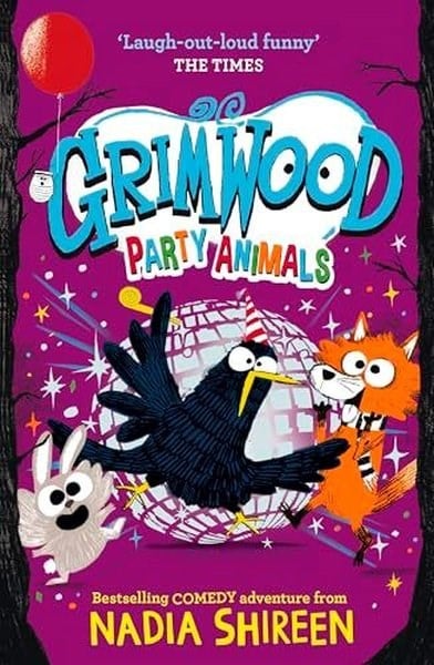 Nadia ShireenChildrenGrimwood: Party Animals The Times Children's Book of the Week Volume 4