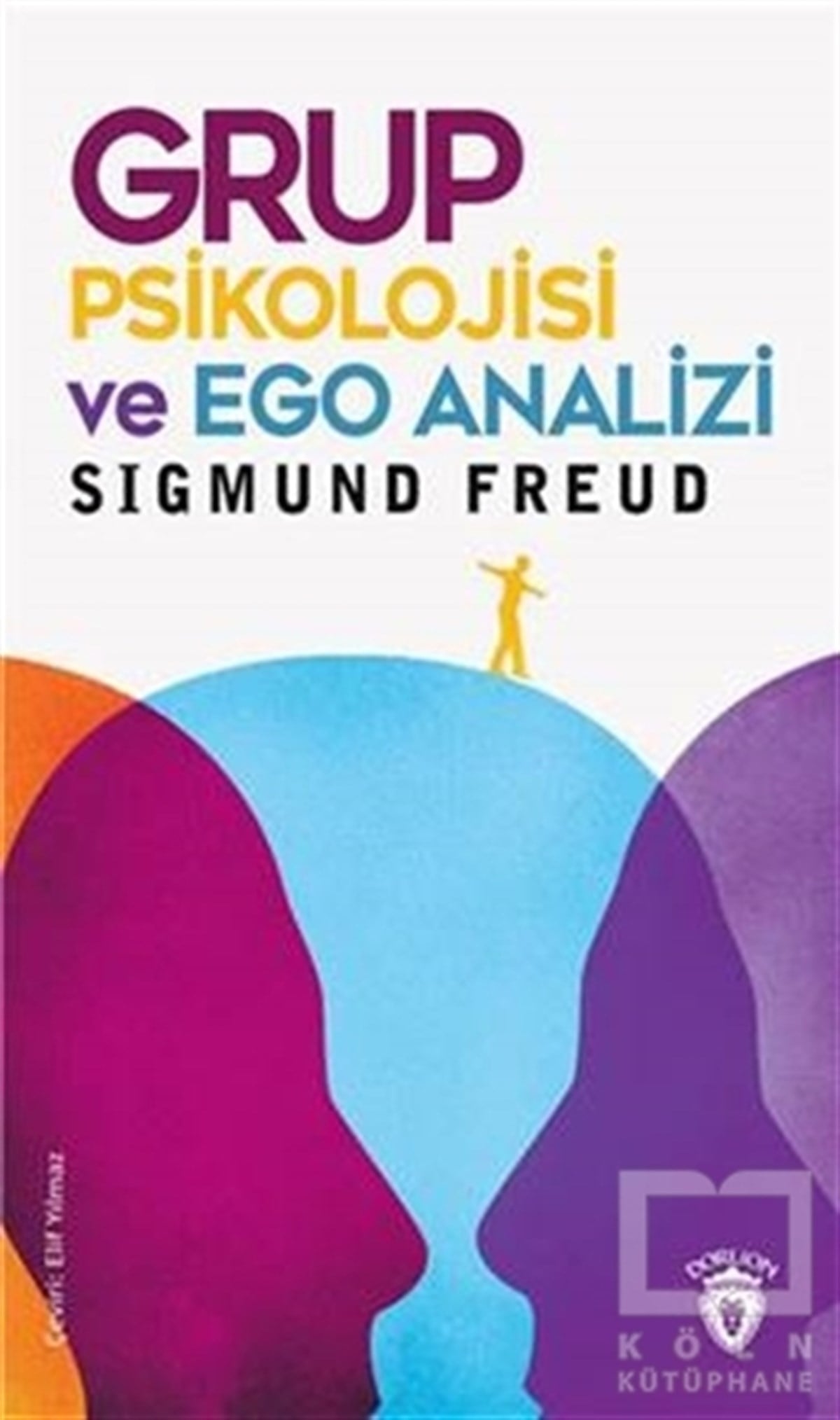 Sigmund FreudGenel PsikolojiGrup Psikolojisi ve Ego Analizi