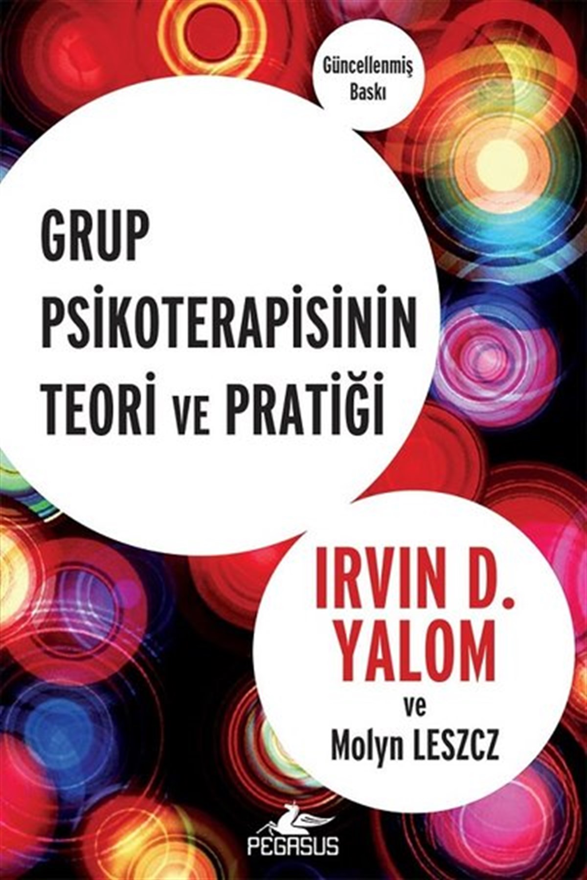 Özgür KaraçamPsikoloji BilimiGrup Psikoterapisinin Teori ve Pratiği