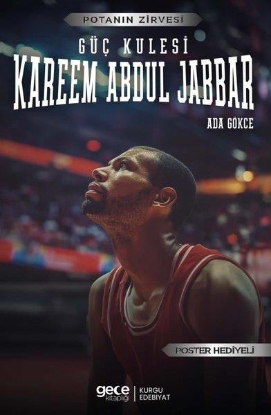 Ada GökceSporcularGüç Kulesi Kareem Abdul Jabbar - Potanın Zirvesi - Poster Hediyeli