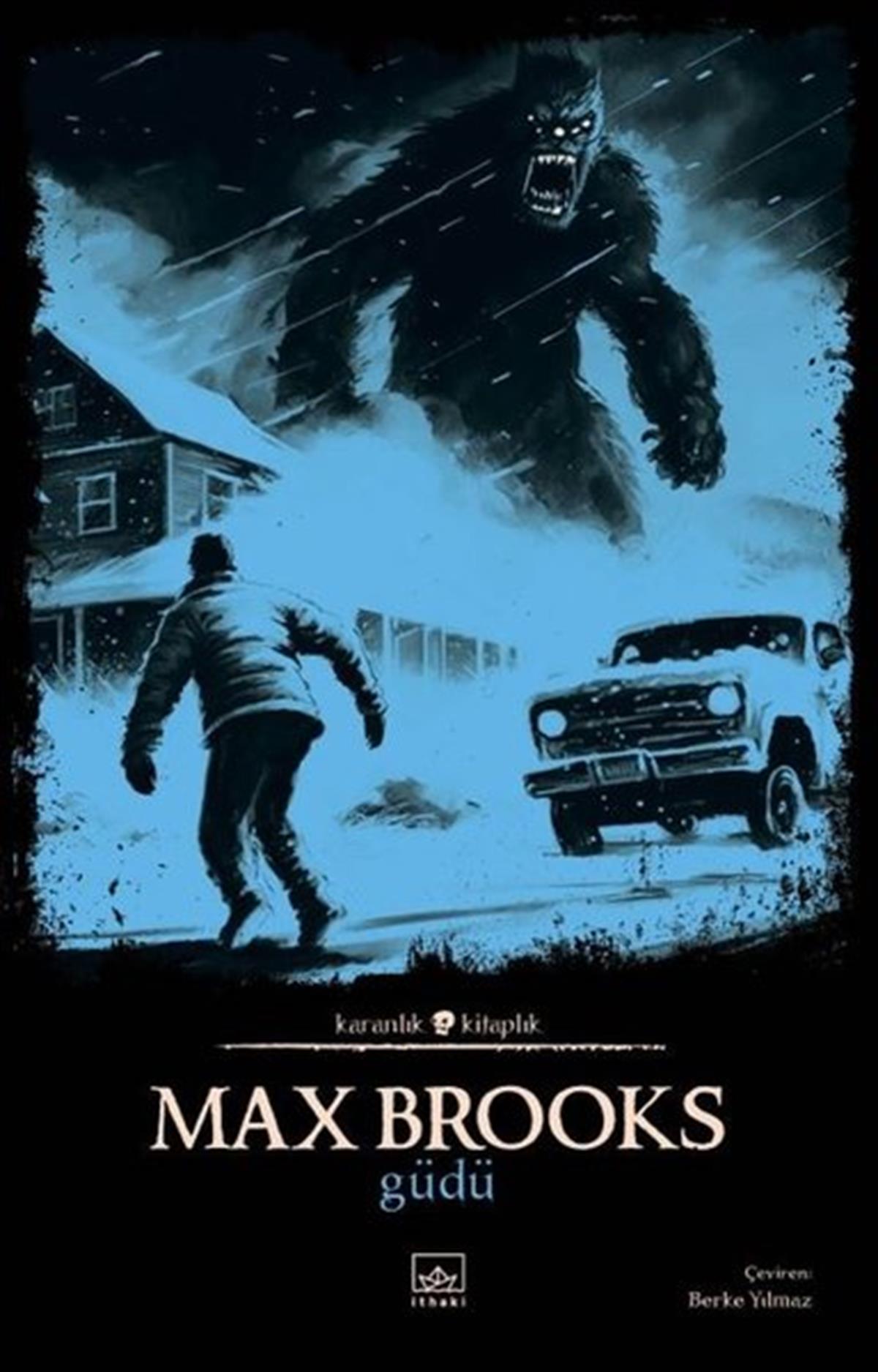 Max BrooksKorku Kitapları & Gerilim KitaplarıGüdü-Karanlık Kitaplık