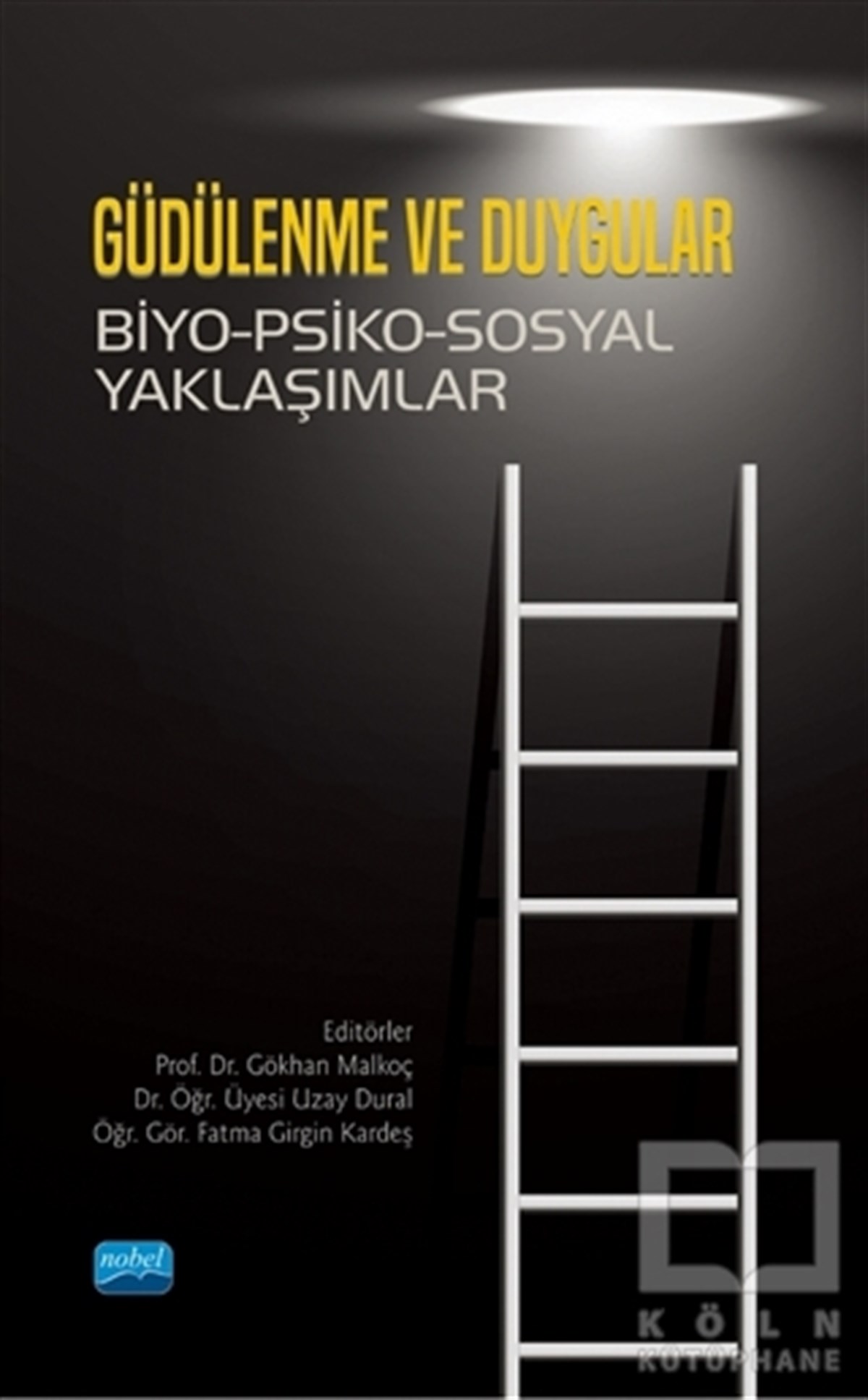 Gökhan MalkoçGenel Psikoloji KitaplarıGüdülenme ve Duygular