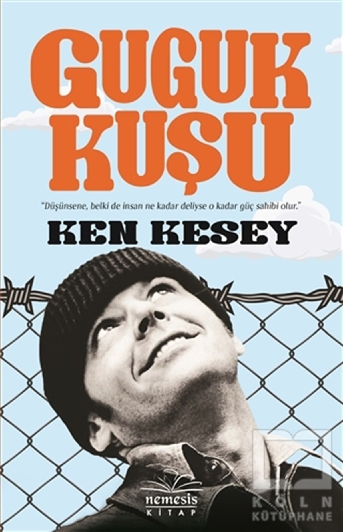 Ken KeseyRomanGuguk Kuşu