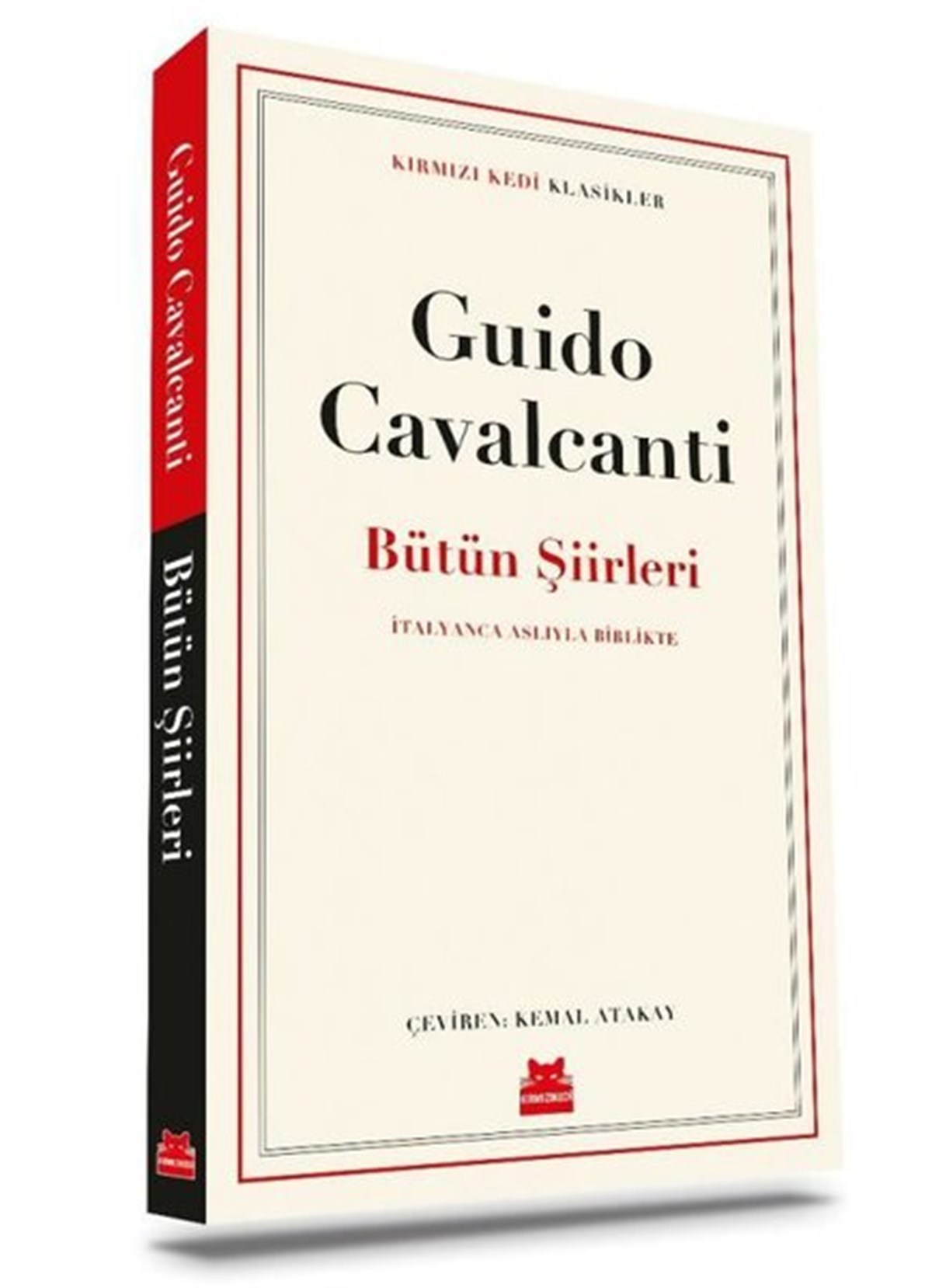 Guido CavalcantiDünya KlasikleriGuido Cavalcanti - Bütün Şiirleri - Kırmızı Kedi Klasikler