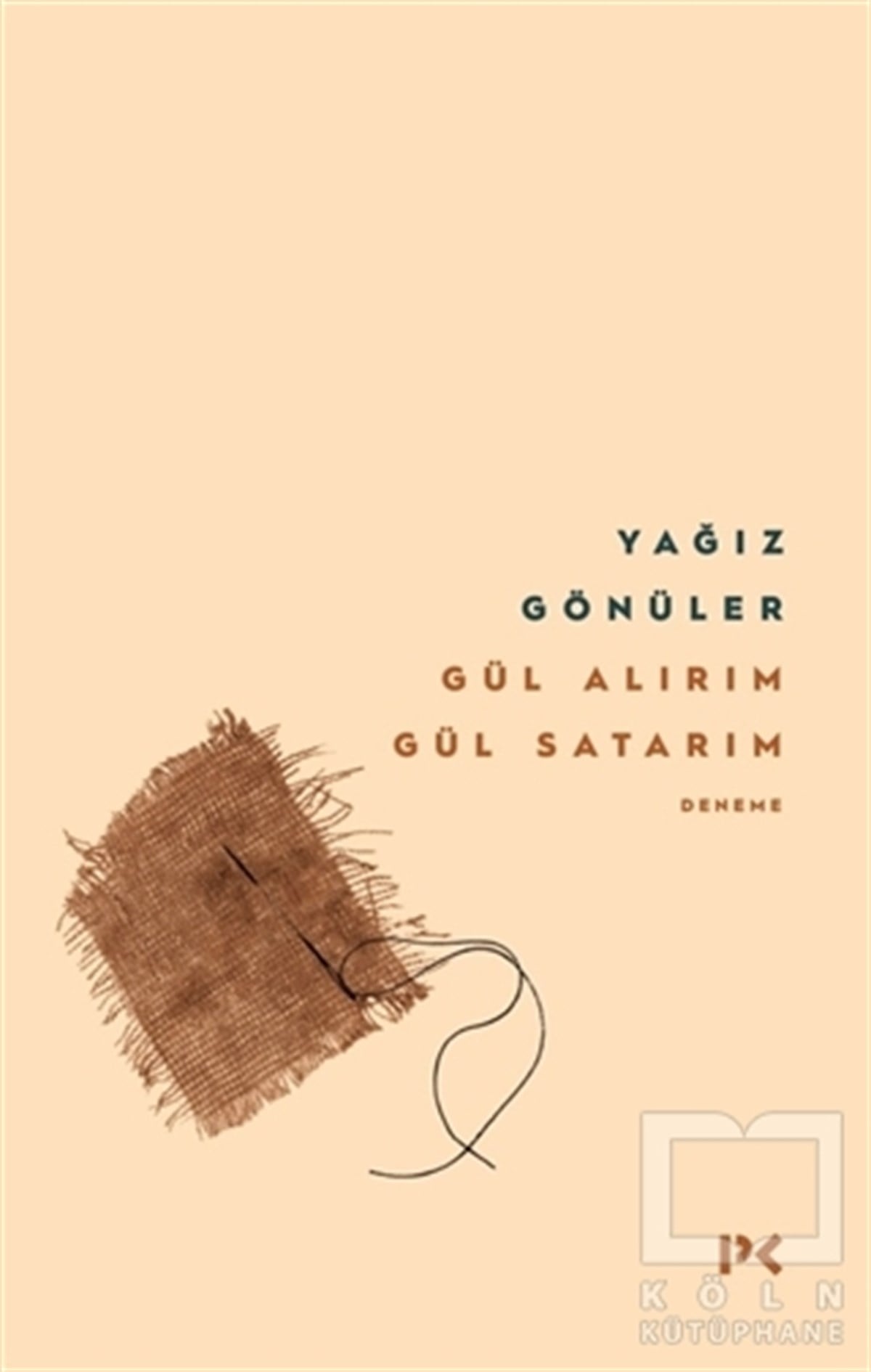 Yağız GönülerDeneme KitaplarıGül Alırım Gül Satarım