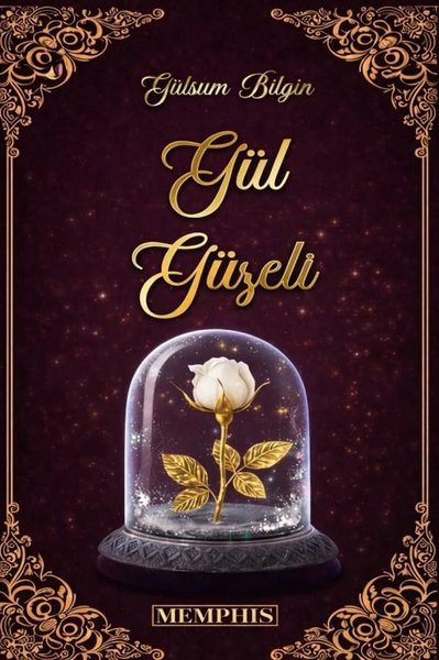 Gülsüm BilginTürk RomaniGül Güzeli 1