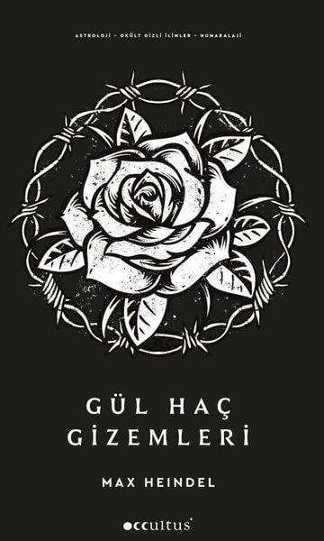 Max HeindelParapsikoloji KitaplarıGül Hac Gizemleri