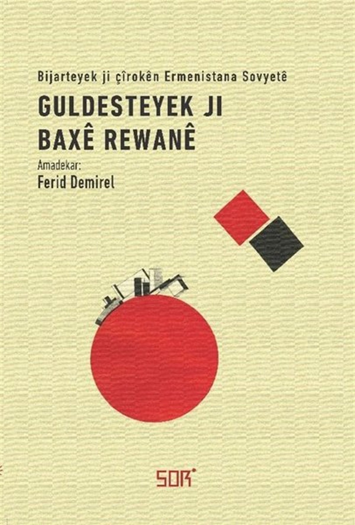 Ferid DemirelKürtçeGuldesteyek Ji Baxe Rewane - Kürtçe
