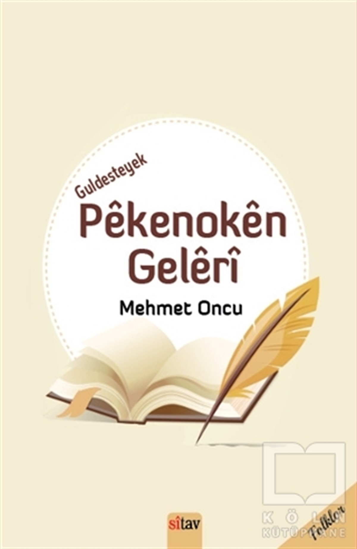 Mehmet OncuEdebiyatGuldesteyek Pekenoken Geleri