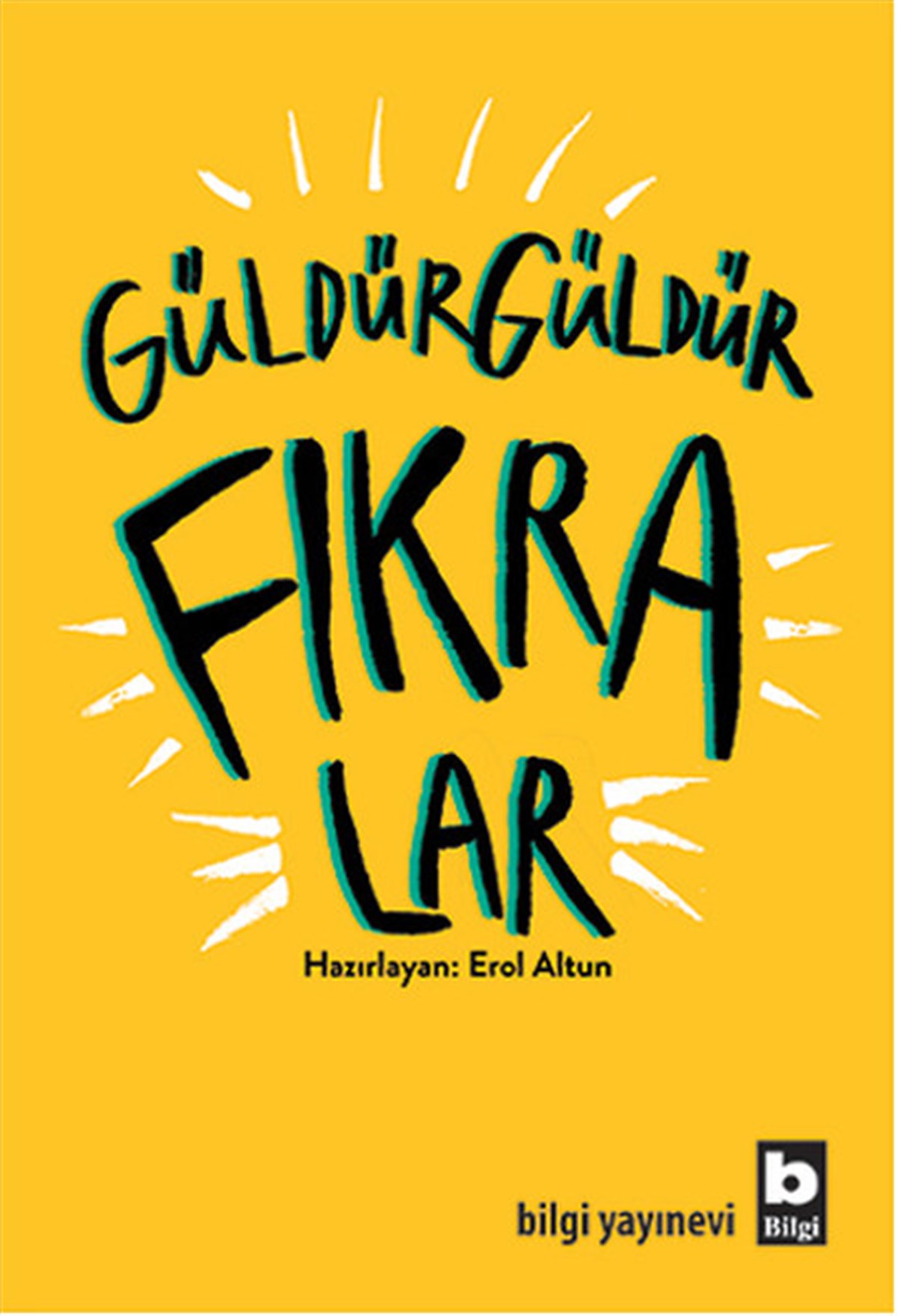 Erol AltunFikraGüldür Güldür Fıkralar