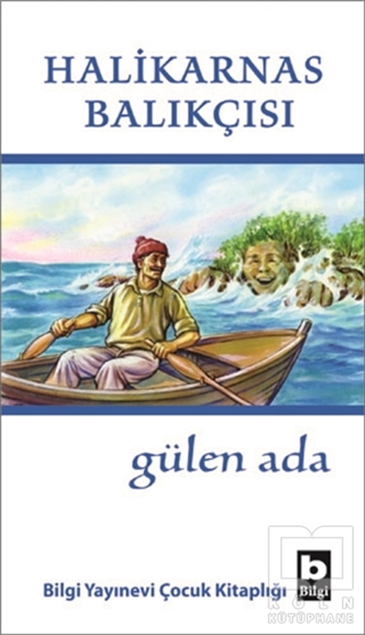 Cevat Şakir Kabaağaçlı (Halikarnas Balıkçısı)Çocuk RomanlarıGülen Ada