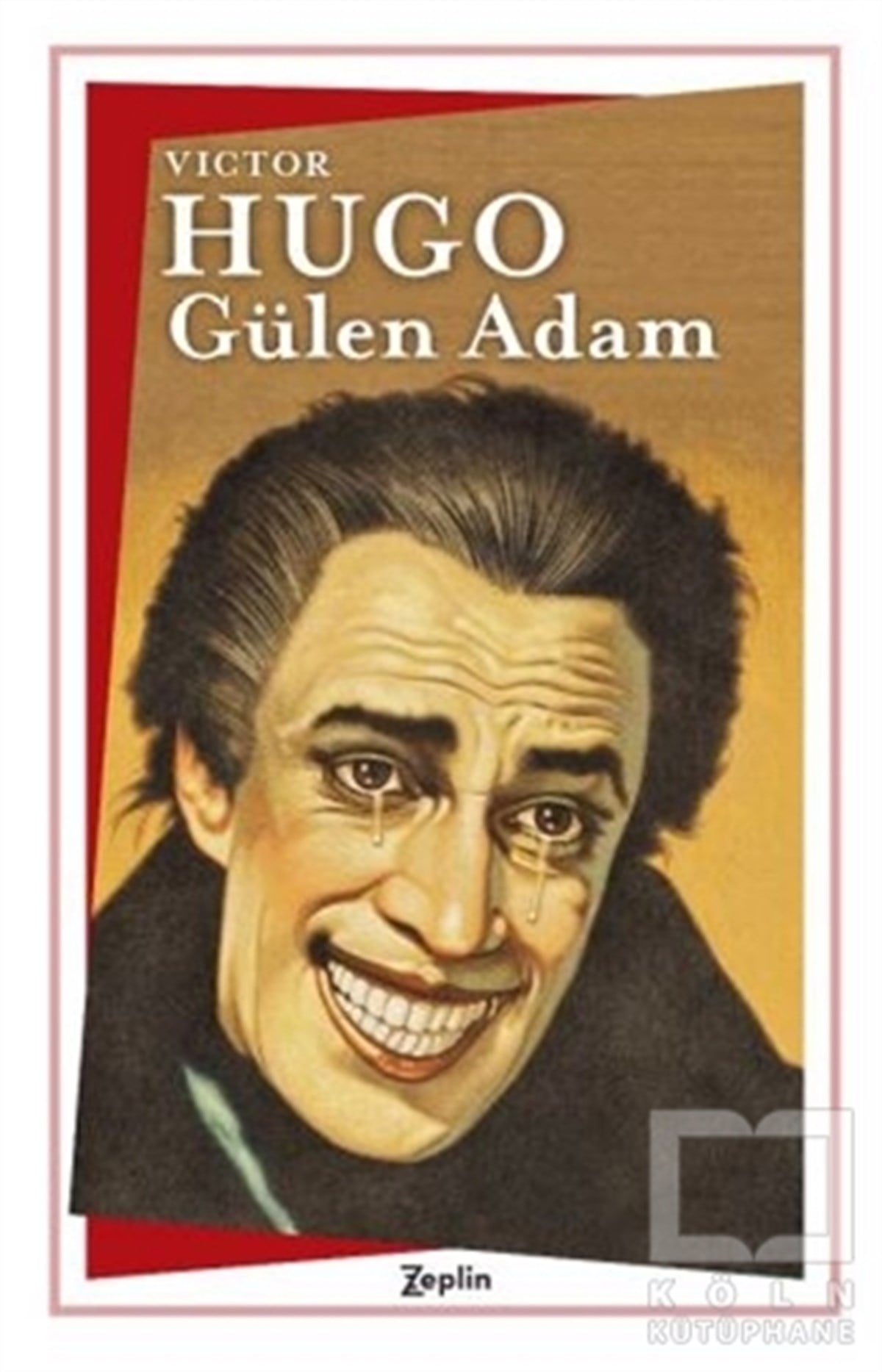 Victor HugoTürkçe RomanlarGülen Adam