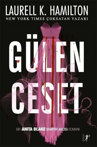 Laurell K. HamiltonKorku Kitapları & Gerilim KitaplarıGülen Ceset - Bir Anita Blake Vampir Avcısı Romanı