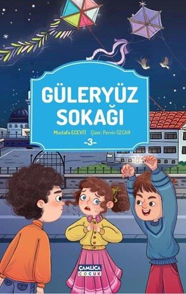 Mustafa EcevitÇocuk Gençlik RomanlarıGüleryüz Sokağı 3