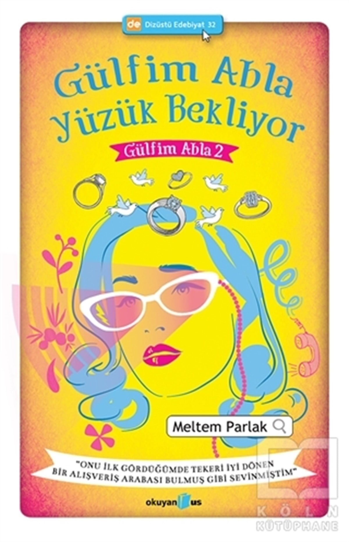 Meltem ParlakRomanGülfim Abla Yüzük Bekliyor
