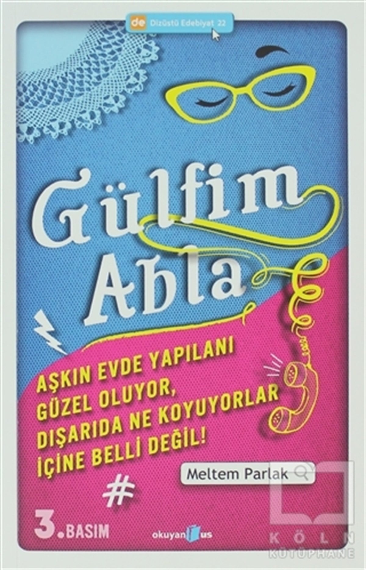 Meltem ParlakTürk EdebiyatıGülfim Abla