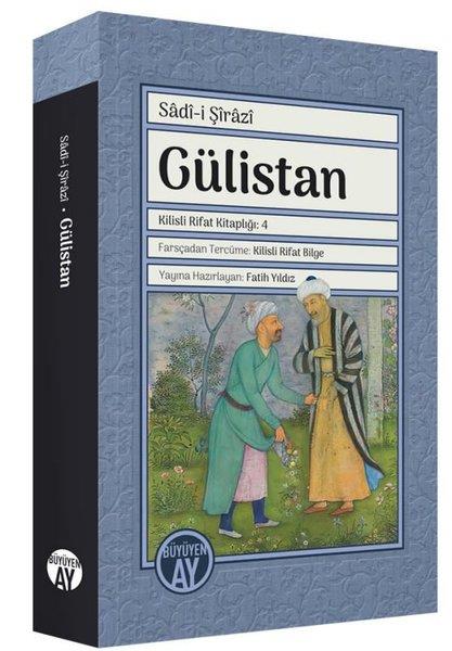 Sadi-i ŞiraziDünya KlasikleriGülistan - Kilisli Rifat Kitaplığı 4
