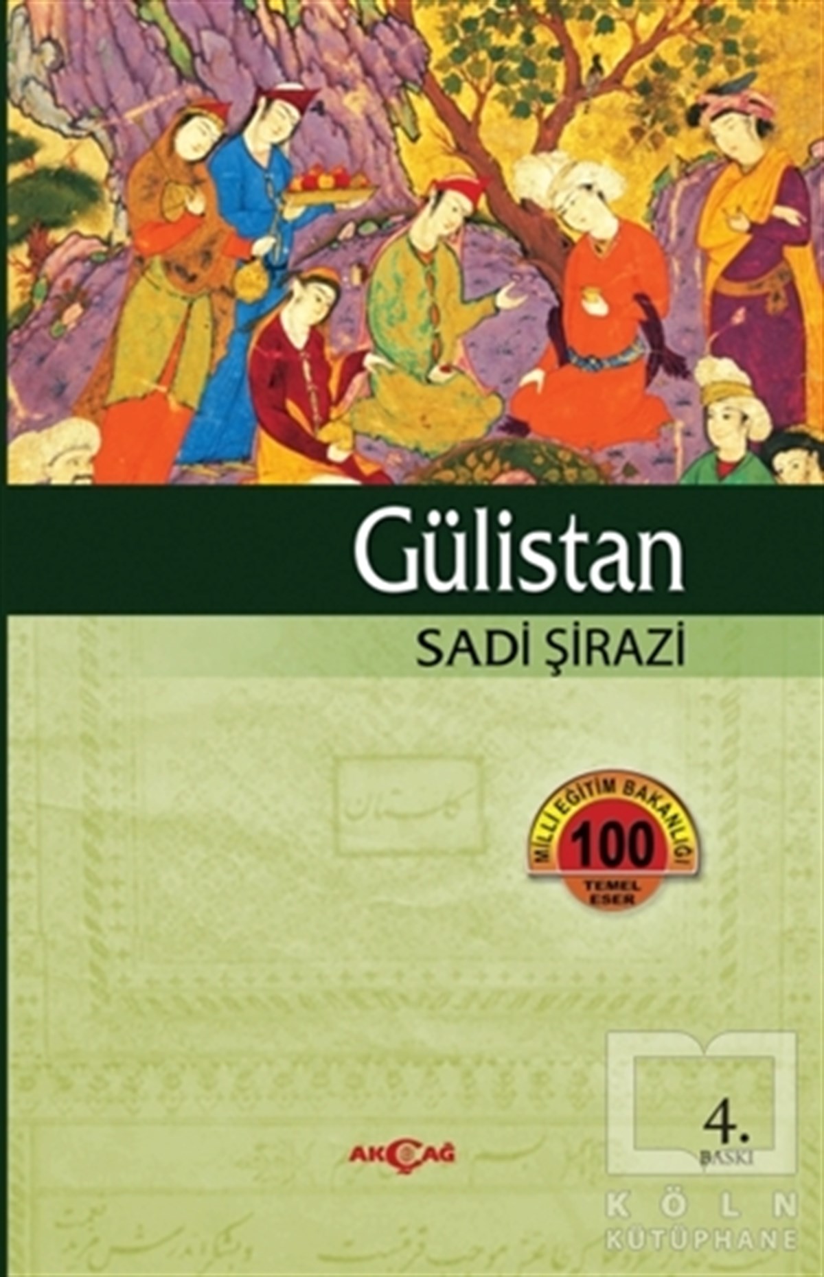 Sadi ŞiraziDivan Edebiyatı - Halk EdebiyatıGülistan