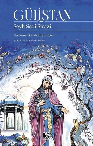 Şeyh Sadi ŞiraziDünya KlasikleriGülistan