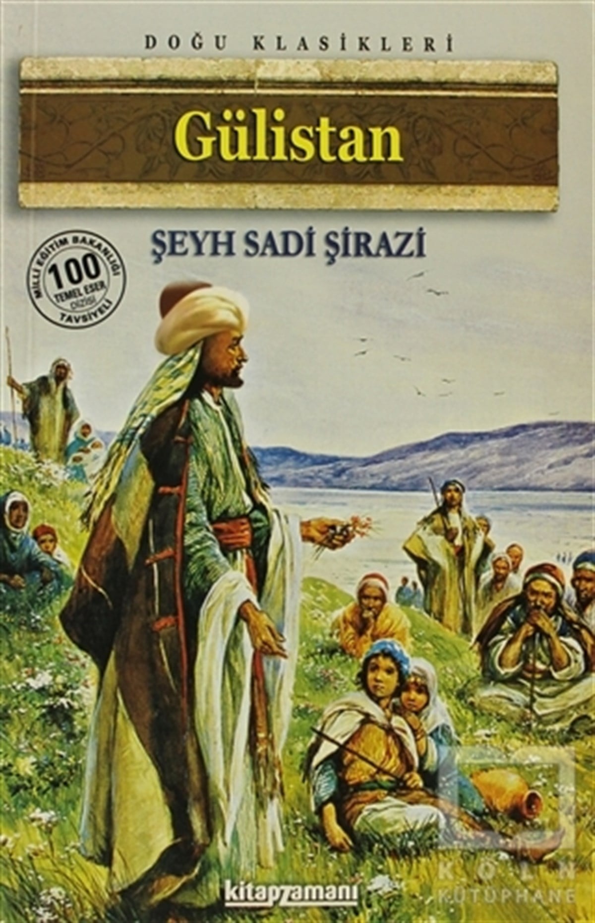Şeyh Sadii ŞiraziDivan Edebiyatı - Halk EdebiyatıGülistan