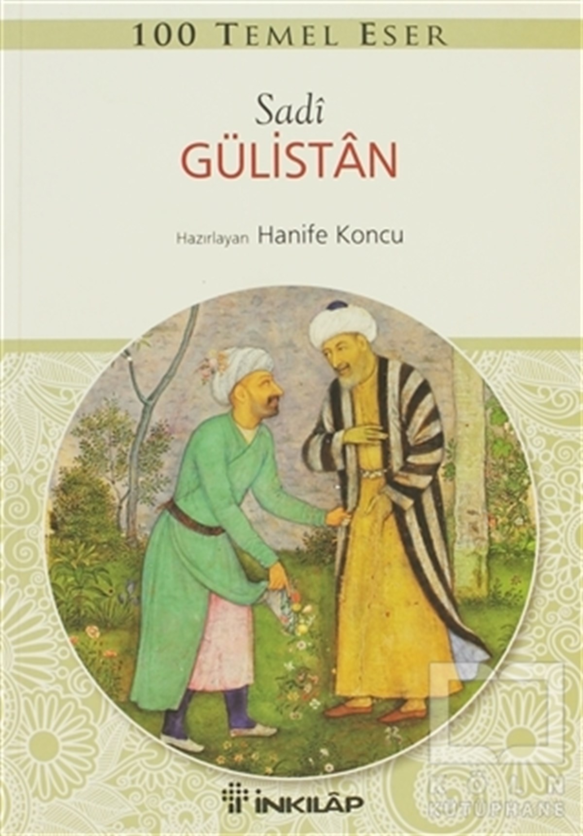 Şirazlı Şeyh SadiDivan Edebiyatı - Halk EdebiyatıGülistan
