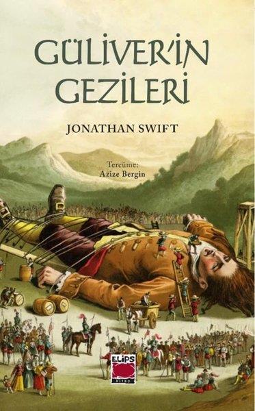 Jonathan SwiftKlasik Çocuk KitaplarıGüliver'in Gezileri