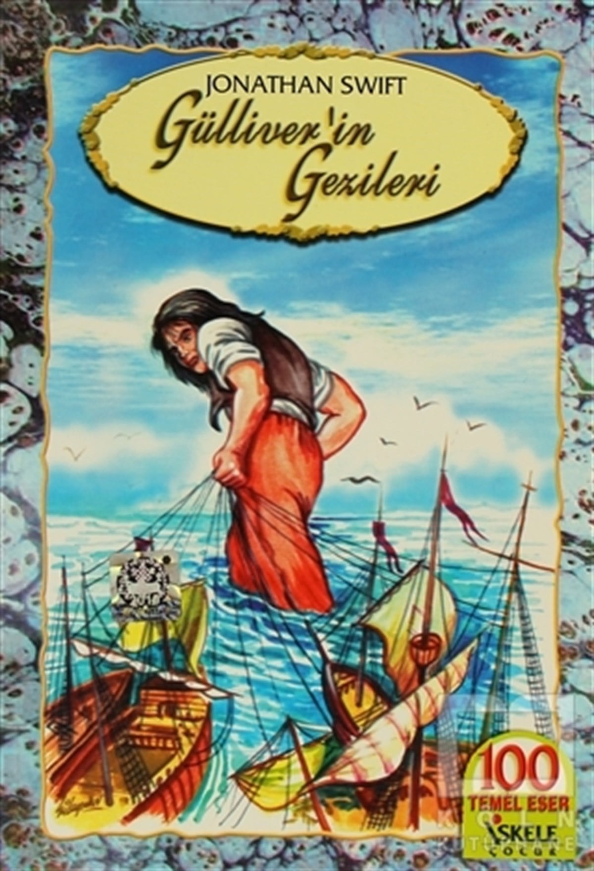 Jonathan SwiftRoman-ÖyküGüliver’in Gezileri