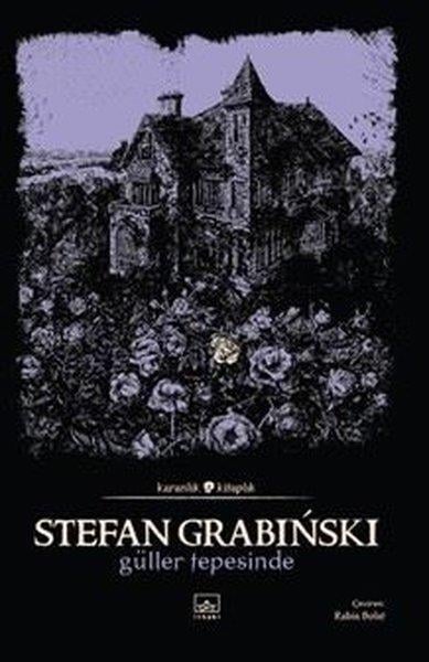 Stefan GrabinskiKorku Kitapları & Gerilim KitaplarıGüller Tepesinde