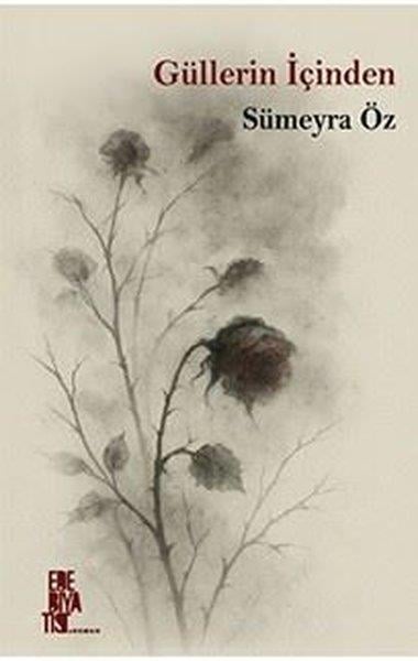 Sümeyra ÖzTürk RomaniGüllerin İçinden