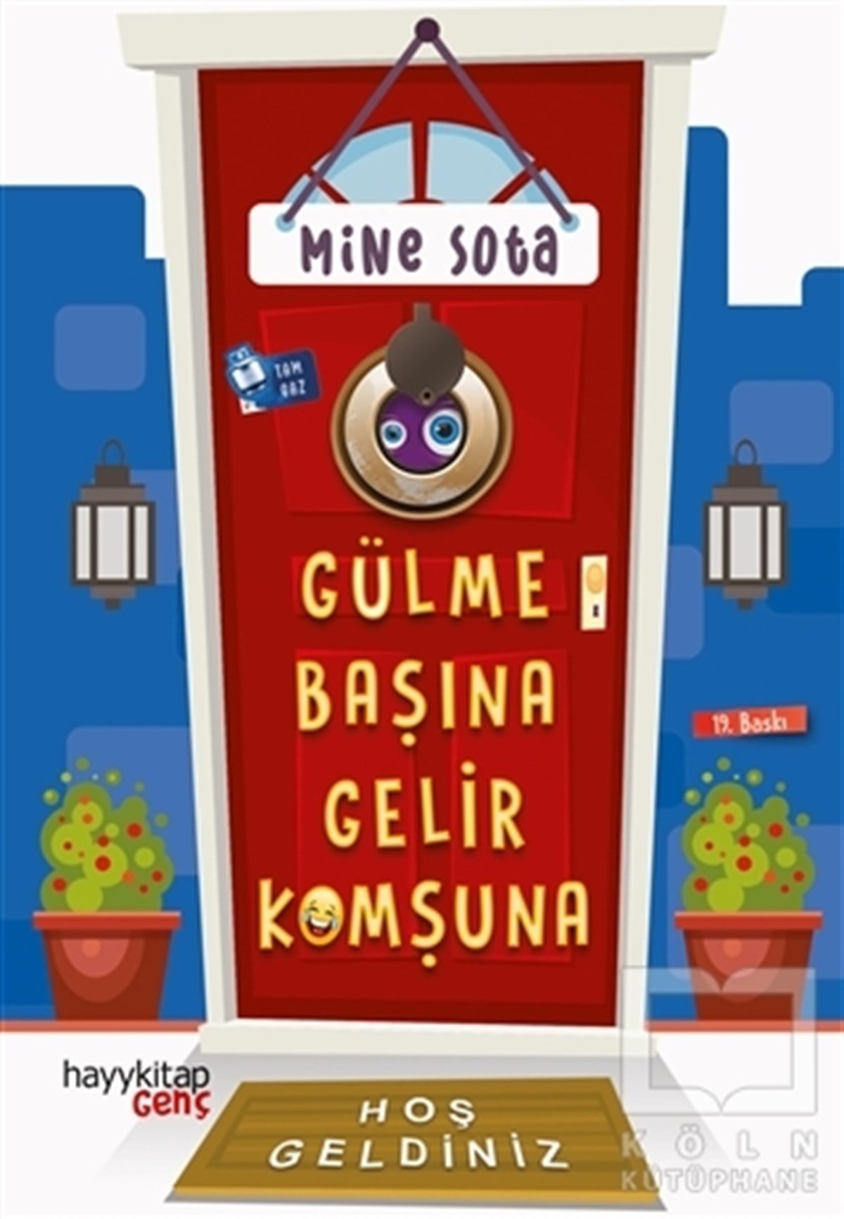 Mine SotaMizah KitaplarıGülme Başına Gelir Komşuna