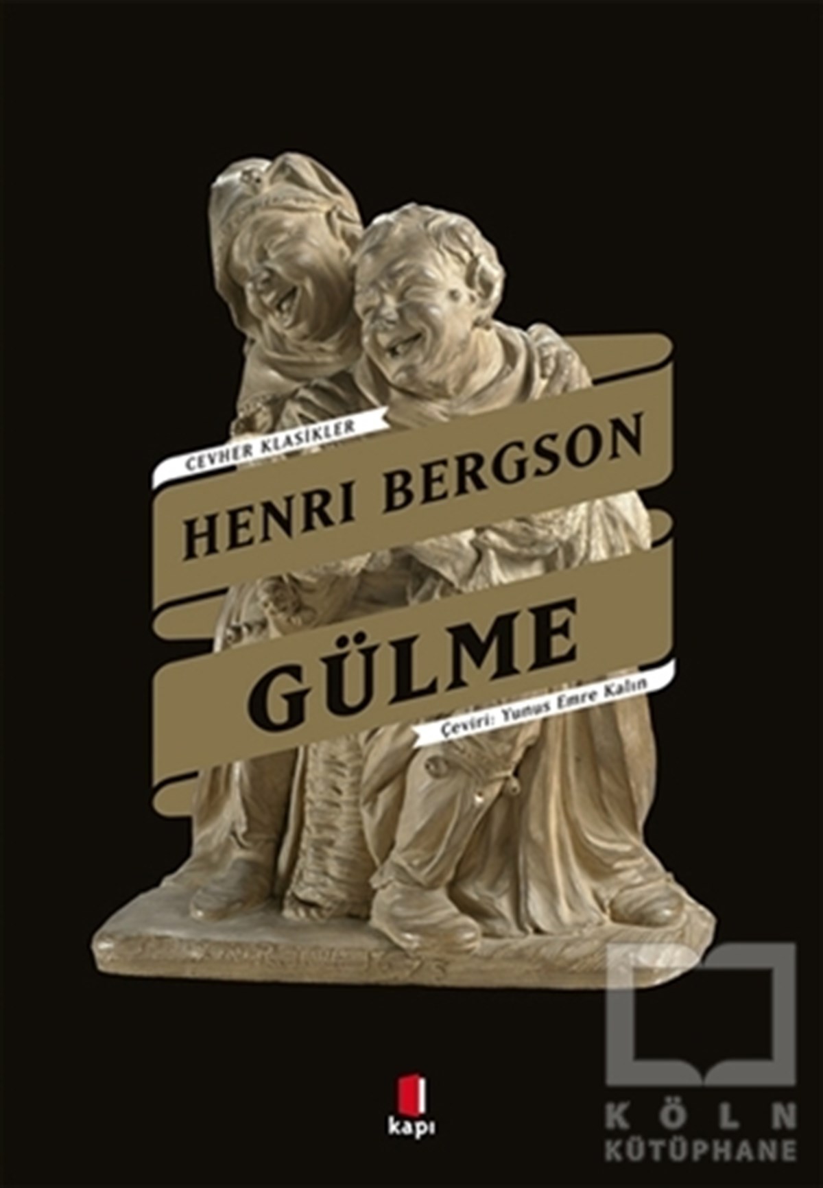Henri BergsonDünya Klasikleri & Klasik KitaplarGülme
