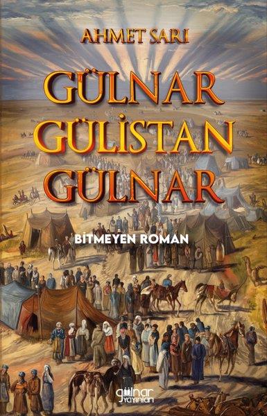 Ahmet SarıTürk RomaniGülnar Gülistan Gülnar