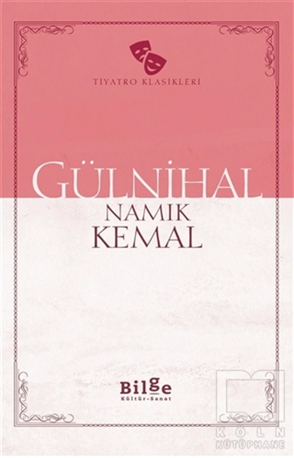 Namık KemalSahne SanatlarıGülnihal