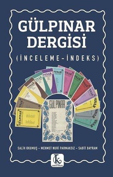 Mehmet Nuri ParmaksızEleştiri & Kuram & İnceleme KitaplarıGülpınar Dergisi - İnceleme İndeks
