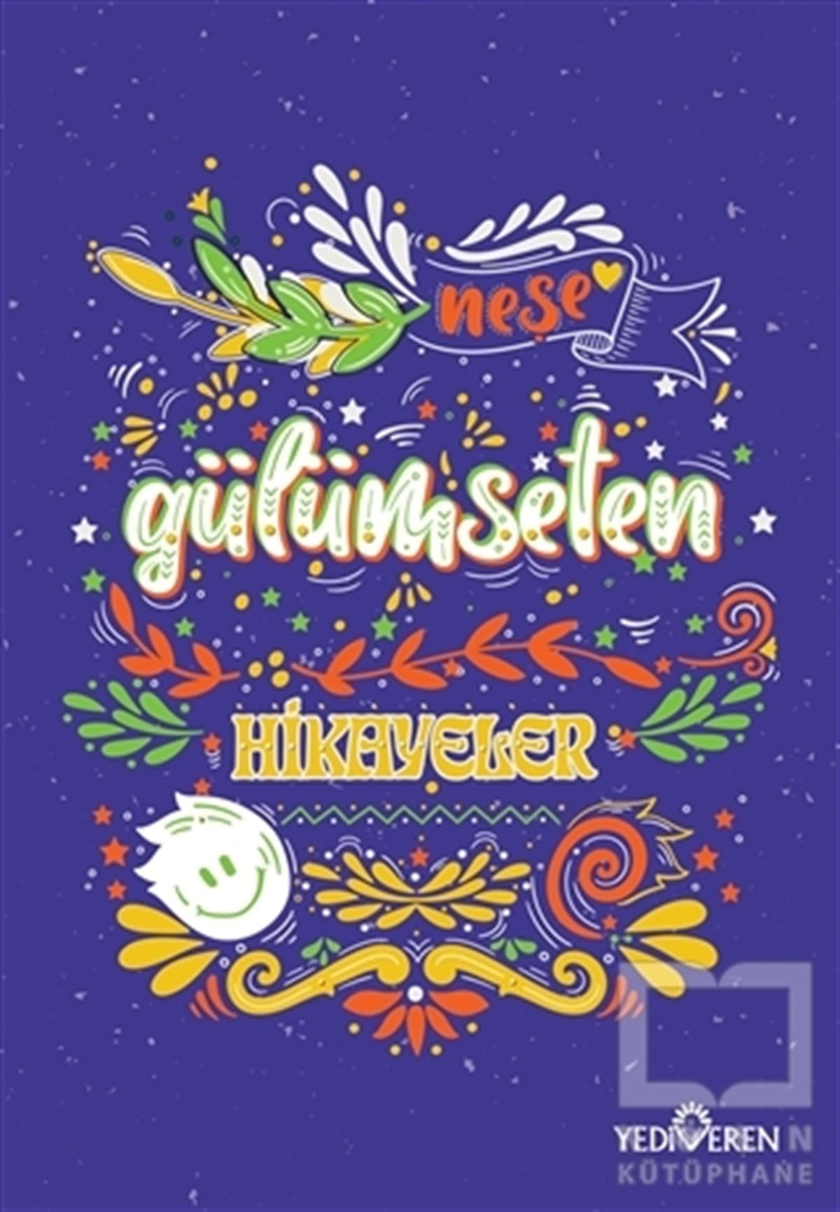 Akif BayrakHikaye (Öykü) KitaplarıGülümseten Hikayeler